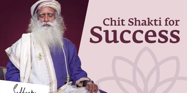 Chit Shakti for Success: Guided Meditation From Sadhguru