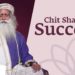 Chit Shakti for Success: Guided Meditation From Sadhguru