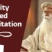 Infinity Guided Meditation From Sadhguru – 13 mins
