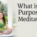 What is the Purpose of Meditation? | Sadhguru