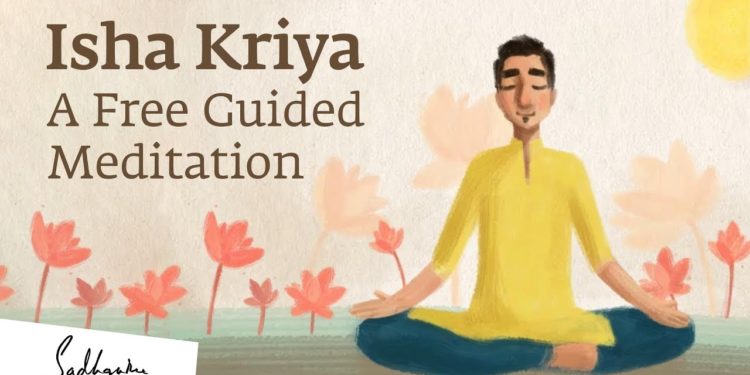 Isha Kriya: A Free Guided Meditation – Sadhguru