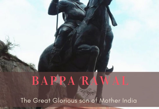Bappa Rawal- Rawalpindi and Mewar Kingdom
