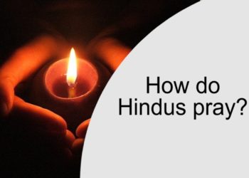 How do Hindus pray?
