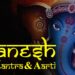 Om Namo Siddhivinayak Namah by Suresh Wadkar | Ganesh Mantra & Ganesh Aarti For Positive Energy