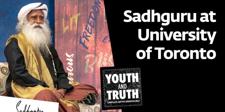 Sadhguru at University of Toronto – Youth and Truth, Nov 12, 2019 [Full Talk]