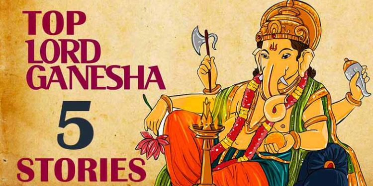 गणेश की 5 सर्वोत्तम पौराणिक कथाये~ Lord Ganesh Stories Hindi