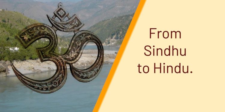 From Sindhu to Hindu