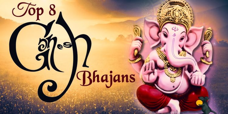 Top 8 – "Ganesh Bhajans" – Jai Ganesh Deva – Ganesh Aarti – Om Gan Ganpataye Namah ( 108 Times )