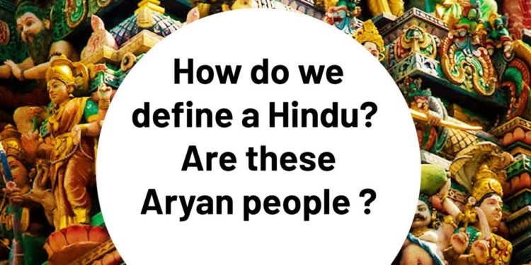 How do we define a Hindu?  Are these Aryan people ?