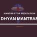 9 Powerful Mantras for Meditation